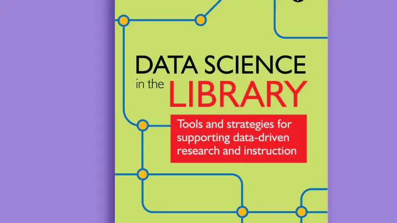 Data Science in the Library